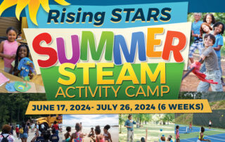 CAY 2024 Rising STARS SUMMER STEAM Activity Camp