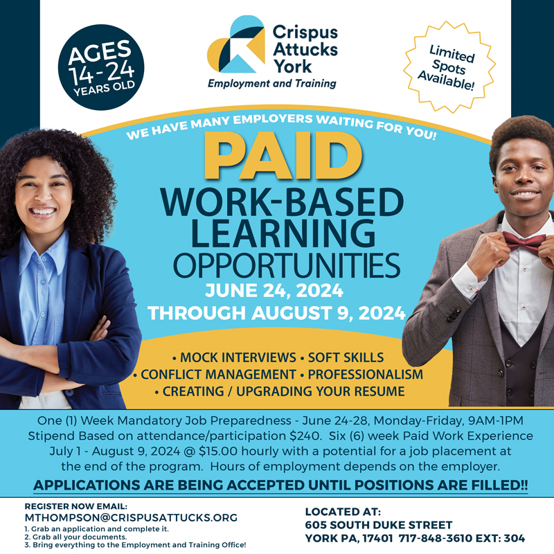 Crispus Attucks York Employment and Training Center Paid Work-Based Learning Opportunities York PA