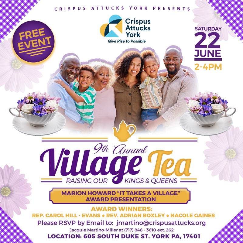 9th Annual CAY Village Tea Event, Marion Howard "It Takes A Village" Award, York City PA