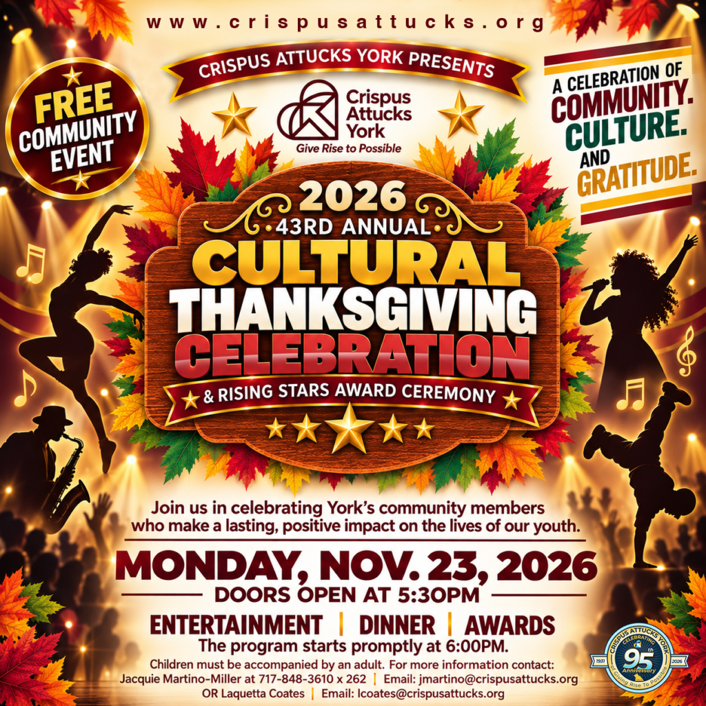 2026 Crispus Attucks York 43RD Annual Cultural Thanksgiving Celebration Event Flyer
