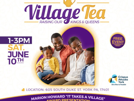 8th Annual Village Tea “Raising Our Kings & Queens